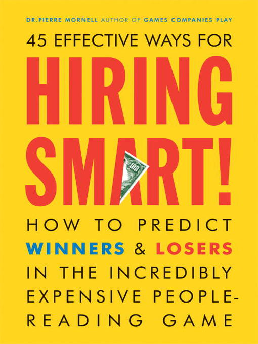 Title details for Hiring Smart! by Pierre Mornell - Available